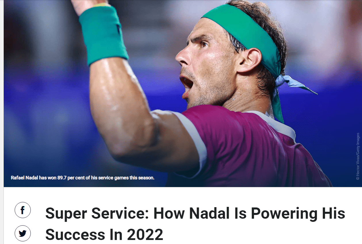 ATP官网分析纳达尔2022成功 发球成就生涯最佳开局